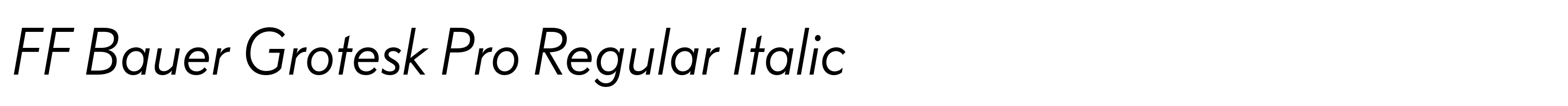 FF Bauer Grotesk Pro Regular Italic